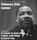 Image of MLK for the 2021-22 Dr. Martin Luther King Jr. Visionary Kids Contest